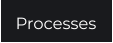 Processes